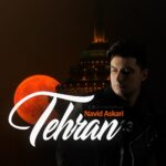 دانلود آهنگ نوید عسکری تهران